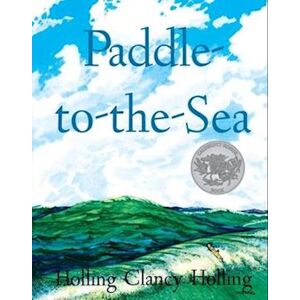 Holling C Holling Paddle-To-The-Sea