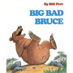 Bill Peet Big Bad Bruce