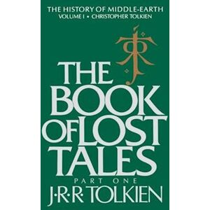 J. R. R. Tolkien The Book Of Lost Tales