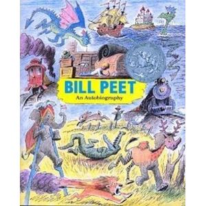 Bill Peet: An Autobiography