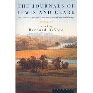 Bernard Devoto The Journals Of Lewis And Clark