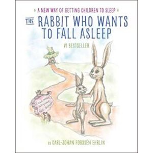 Carl-Johan Forssén Ehrlin Rabbit Who Wants To Fall Asleep, The (Hb)