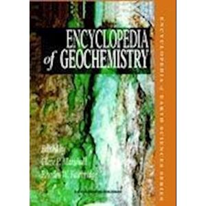 Encyclopedia Of Geochemistry