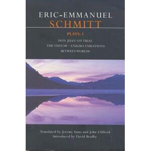 Eric-Emmanuel Schmitt Schmitt Plays: 1