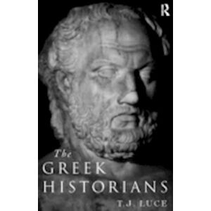 T. James Luce The Greek Historians