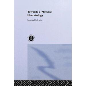 Monika Fludernik Towards A 'Natural' Narratology