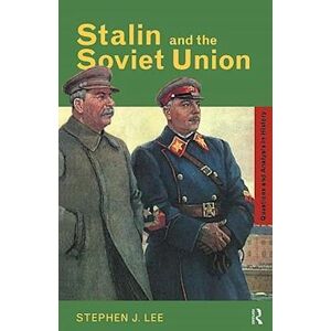 Stephen J. Lee Stalin And The Soviet Union