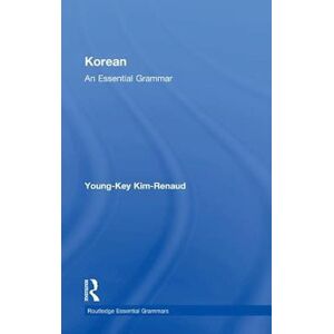 Young-Key Kim-Renaud Korean: An Essential Grammar