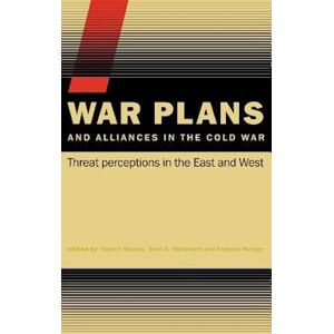 War Plans And Alliances In The Cold War