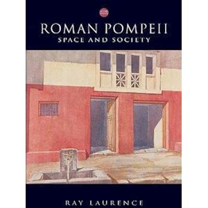 Ray Laurence Roman Pompeii