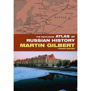 Martin Gilbert The Routledge Atlas Of Russian History