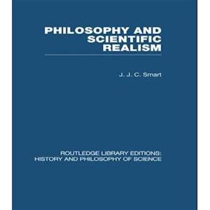J. J. C. Smart Philosophy And Scientific Realism