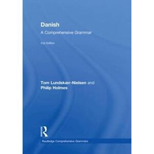 Philip Holmes Danish: A Comprehensive Grammar