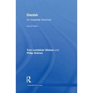 Philip Holmes Danish: An Essential Grammar