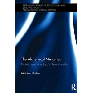 Mathew Mather The Alchemical Mercurius