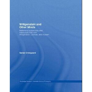 Soren Overgaard Wittgenstein And Other Minds