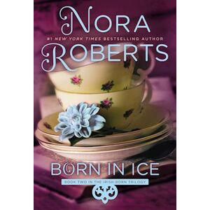 Nora Roberts Born In Ice