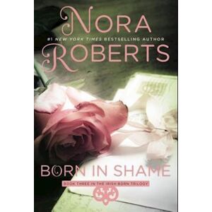 Nora Roberts Born In Shame