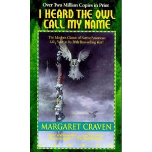 Margaret Craven I Heard The Owl Call My Name