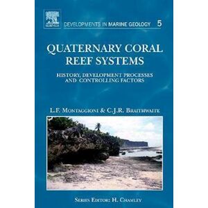 Lucien F. Montaggioni Quaternary Coral Reef Systems