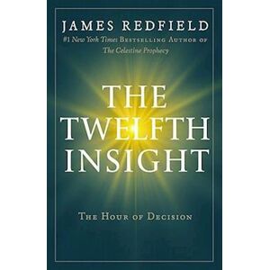 James Redfield The Twelfth Insight