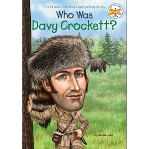 Gail Herman Who Was Davy Crockett?