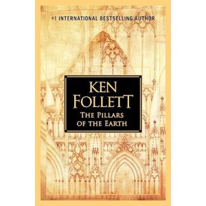 Ken Follett The Pillars Of The Earth