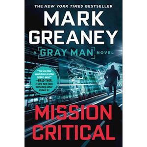 Mark Greaney Mission Critical