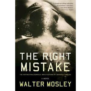 Walter Mosley The Right Mistake