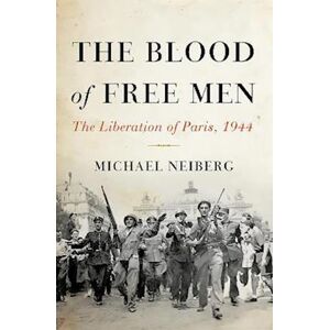 Michael Neiberg The Blood Of Free Men