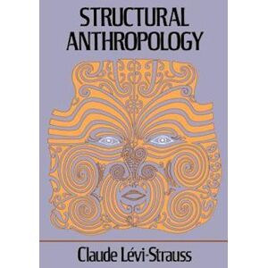 Claude Levi-Strauss Structural Anthropology