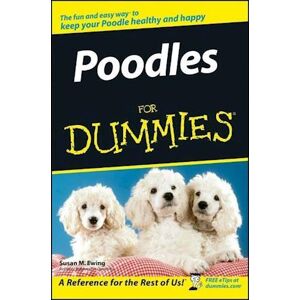 Susan M. Ewing Poodles For Dummies