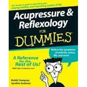 Synthia Andrews Acupressure And Reflexology For Dummies