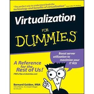 Bernard Golden Virtualization For Dummies