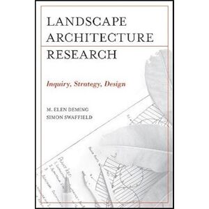 M. Deming Landscape Architecture Research – Inquiry/strategy /design