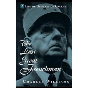 C. Williams The Last Great Frenchman