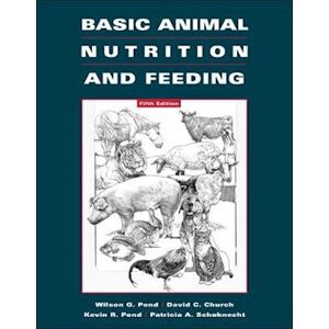 Wilson G. Pond Basic Animal Nutrition And Feeding 5e