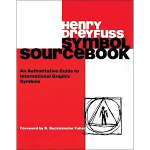 Henry Dreyfuss Symbol Sourcebook