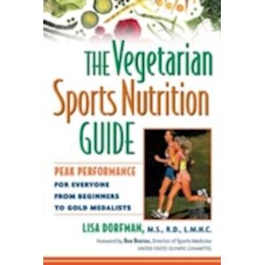 Lisa Dorfman The Vegetarian Sports Nutrition Guide