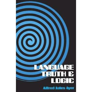 Alfred Jules Ayer Language, Truth And Logic