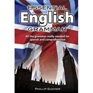 Philip Gucker Essential English Grammar