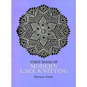 Marianne Kinzel First Book Of Modern Lace Knitting