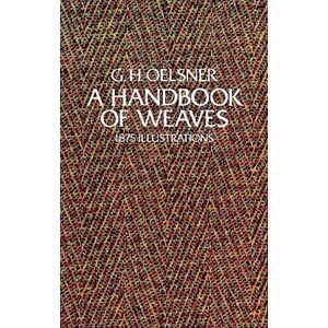 G. H. Oelsner A Handbook Of Weaves