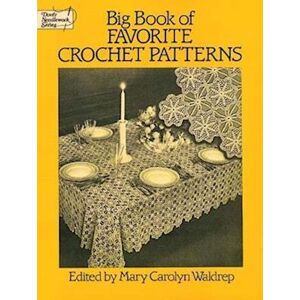 Mary Carolyn Waldrep Big Book Of Favorite Crochet Patterns