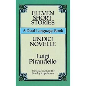 Luigi Pirandello Eleven Short Stories