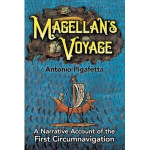 Antonio Pigafetta Magellan'S Voyage