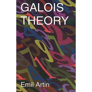 Mathematics Galois Theory