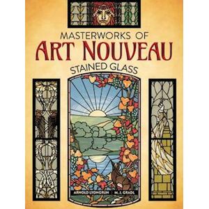Arnold Lyongrun Masterworks Of Art Nouveau Stained Glass