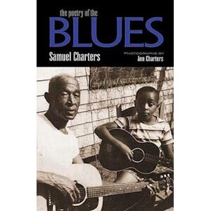Samuel Charters The Poetry Of The Blues