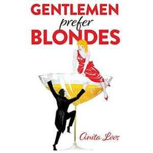 Anita Loos Gentlemen Prefer Blondes